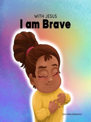 cover image of With Jesus I am Brave